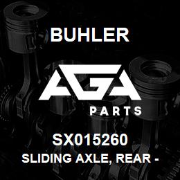 SX015260 Buhler Sliding Axle, Rear - RH | AGA Parts