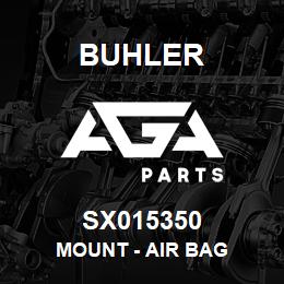 SX015350 Buhler Mount - Air Bag | AGA Parts