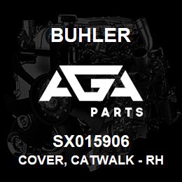 SX015906 Buhler Cover, Catwalk - RH | AGA Parts