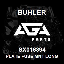 SX016394 Buhler Plate Fuse Mnt Long | AGA Parts