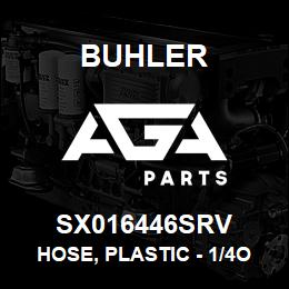 SX016446SRV Buhler Hose, Plastic - 1/4OD (50 ft) | AGA Parts