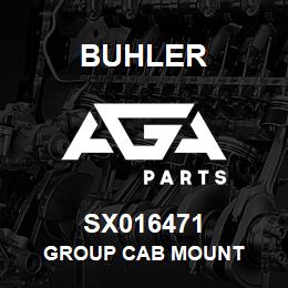 SX016471 Buhler GROUP CAB MOUNT | AGA Parts