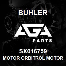 SX016759 Buhler Motor Orbitrol Motor Column | AGA Parts