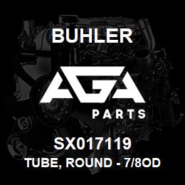 SX017119 Buhler Tube, Round - 7/8OD x 13/16ID x 36.5 Long | AGA Parts