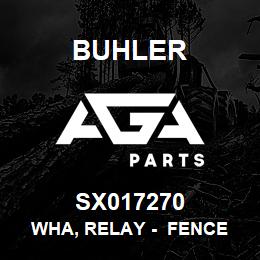 SX017270 Buhler WHA, Relay - Fence Row | AGA Parts