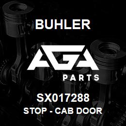 SX017288 Buhler Stop - Cab Door | AGA Parts