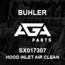 SX017307 Buhler Hood Inlet Air Cleaner | AGA Parts