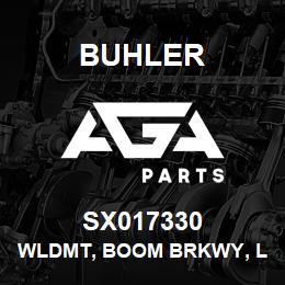 SX017330 Buhler Wldmt, Boom Brkwy, Lh | AGA Parts