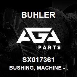 SX017361 Buhler Bushing, Machine - .768 x 1.25 x 18Ga | AGA Parts