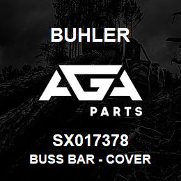 SX017378 Buhler Buss Bar - Cover | AGA Parts