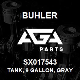 SX017543 Buhler Tank, 9 Gallon, Gray | AGA Parts