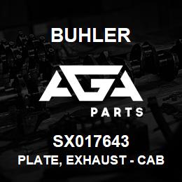 SX017643 Buhler Plate, Exhaust - Cab Mounting Bracket (RH) | AGA Parts