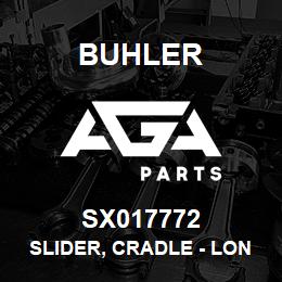 SX017772 Buhler Slider, Cradle - Long | AGA Parts