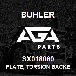 SX018060 Buhler Plate, Torsion Backer - Eductor | AGA Parts