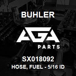 SX018092 Buhler Hose, Fuel - 5/16 ID | AGA Parts