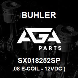 SX018252SP Buhler ,08 E-Coil - 12VDC (w/DT04-2P) | AGA Parts