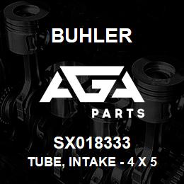 SX018333 Buhler Tube, Intake - 4 x 5 (16 Gauge) | AGA Parts