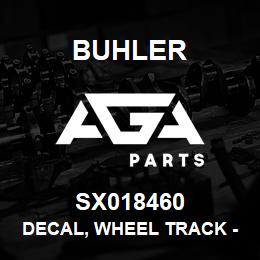 SX018460 Buhler Decal, Wheel Track - RH | AGA Parts