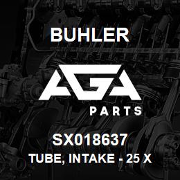 SX018637 Buhler Tube, Intake - 25 x 5 (16 Gauge) | AGA Parts