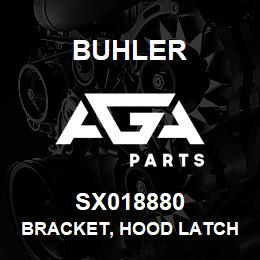 SX018880 Buhler Bracket, Hood Latch - Latch Hold Down | AGA Parts