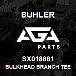 SX018881 Buhler Bulkhead Branch Tee (w/Locknut) | AGA Parts