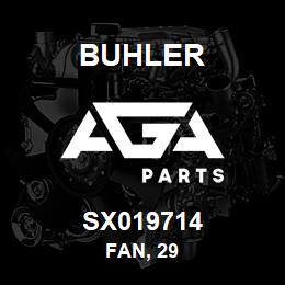 SX019714 Buhler Fan, 29 | AGA Parts