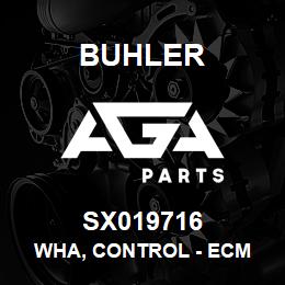 SX019716 Buhler WHA, Control - ECM | AGA Parts