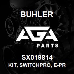 SX019814 Buhler Kit, Switchpro, E-Pro | AGA Parts