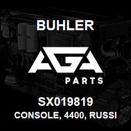 SX019819 Buhler Console, 4400, Russian | AGA Parts