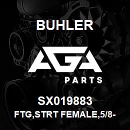 SX019883 Buhler FTG,STRT FEMALE,5/8-18X-06HOSE | AGA Parts