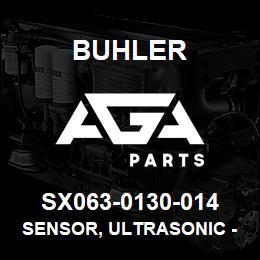 SX063-0130-014 Buhler Sensor, Ultrasonic - Left (Superseded by 88664181) | AGA Parts