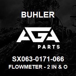 SX063-0171-066 Buhler Flowmeter - 2 In & Out | AGA Parts