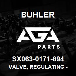 SX063-0171-894 Buhler Valve, Regulating - 1-1/2 (Poly) | AGA Parts