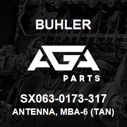 SX063-0173-317 Buhler Antenna, MBA-6 (Tan) | AGA Parts