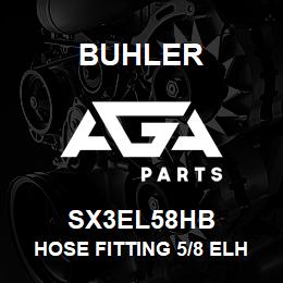 SX3EL58HB Buhler Hose Fitting 5/8 Elhb x 5/8 Hb | AGA Parts