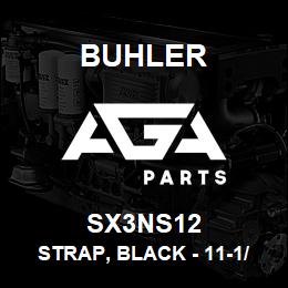 SX3NS12 Buhler Strap, Black - 11-1/4 | AGA Parts