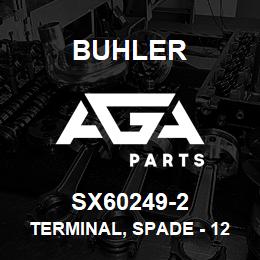 SX60249-2 Buhler Terminal, Spade - 12-16 AWG | AGA Parts