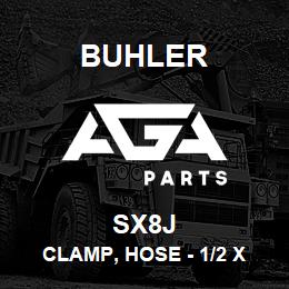 SX8J Buhler Clamp, Hose - 1/2 X 1/2 (Stainless Steel) | AGA Parts