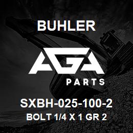 SXBH-025-100-2 Buhler Bolt 1/4 x 1 Gr 2 | AGA Parts