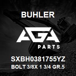 SXBH0381755YZ Buhler Bolt 3/8x 1 3/4 Gr.5 | AGA Parts