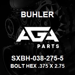 SXBH-038-275-5 Buhler Bolt Hex .375 X 2.75 Gr.5 Yz | AGA Parts