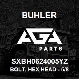 SXBH0624005YZ Buhler Bolt, Hex Head - 5/8 x 4 Gr-5 | AGA Parts