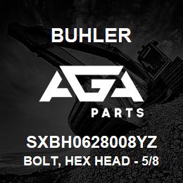 SXBH0628008YZ Buhler Bolt, Hex Head - 5/8 x 8 Gr-8 | AGA Parts