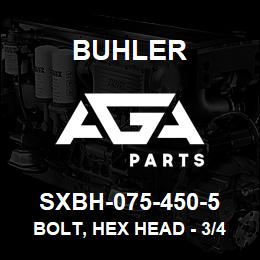 SXBH-075-450-5 Buhler Bolt, Hex Head - 3/4 x 4-1/2 Gr-5 | AGA Parts