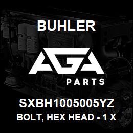 SXBH1005005YZ Buhler Bolt, Hex Head - 1 x 5 Gr5 | AGA Parts