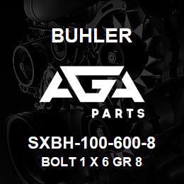 SXBH-100-600-8 Buhler Bolt 1 x 6 Gr 8 | AGA Parts