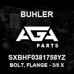 SXBHF0381758YZ Buhler Bolt, Flange - 3/8 x 1.75 Gr8 YZ | AGA Parts