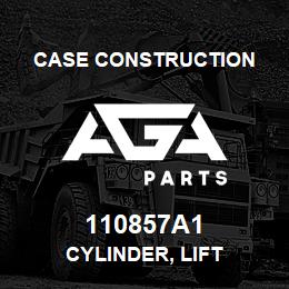 110857A1 Case Construction CYLINDER, LIFT | AGA Parts