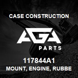 117844A1 Case Construction MOUNT, ENGINE, RUBBER | AGA Parts