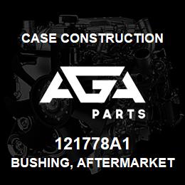 121778A1 Case Construction BUSHING, AFTERMARKET | AGA Parts